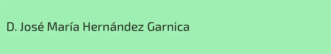 D. José María Hernández Garnica